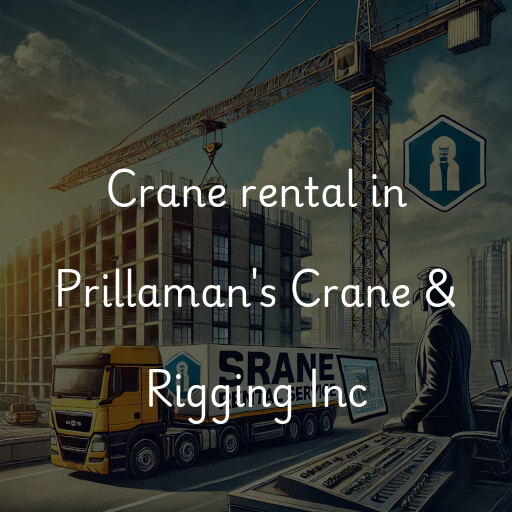 Crane rental in Prillaman's Crane & Rigging Inc